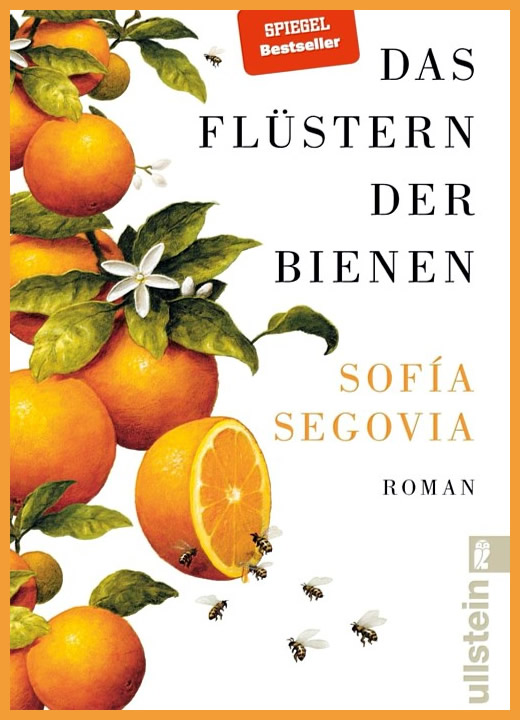 Bestseller Das Flüstern der Bienen von Sofia Segovia