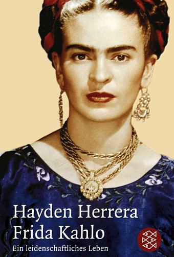 Frida Kahlo von Hayden Herrera
