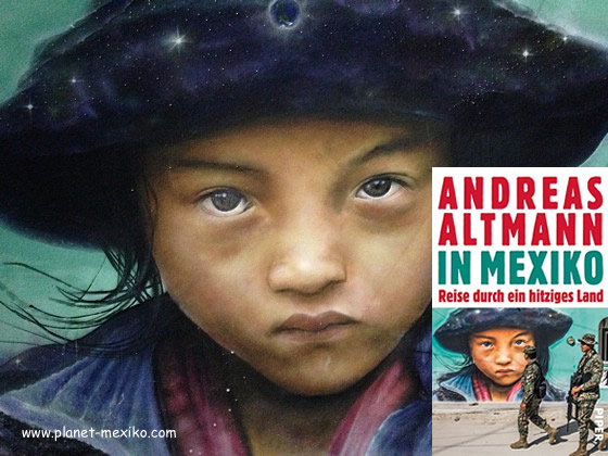 Neues Buch In Mexiko von Andreas Altmann