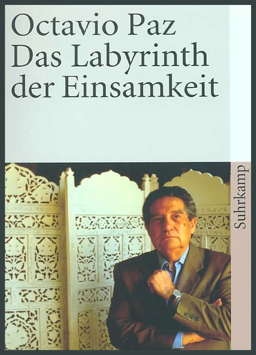 Labyrinth der Einsamkeit von Octavio Paz