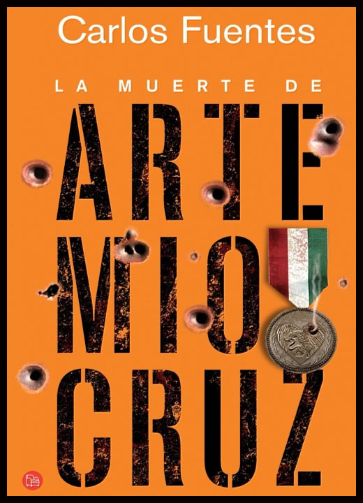 Muerte de Artemio Cruz von Carlos Fuentes