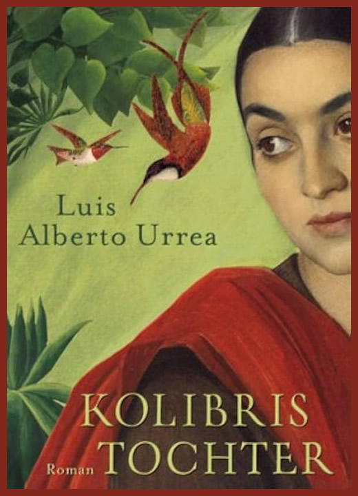 Kolibris Tochter von Luis Alberto Urrea