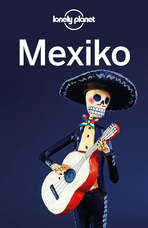 Lonely Planet Mexiko Reiseführer 2022