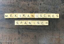 Mexikanisches Spanisch und Slang Wörter aus Mexiko Umgangssprache