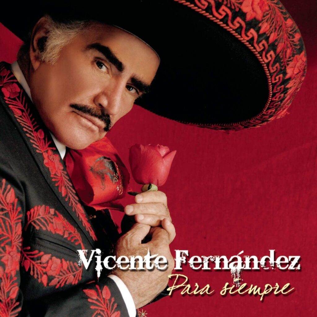 Para Siempre - Musik von Vicente Fernández