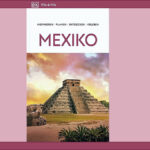 Vis-à-Vis Reiseführer Mexiko des Dorling Kindersley Verlags